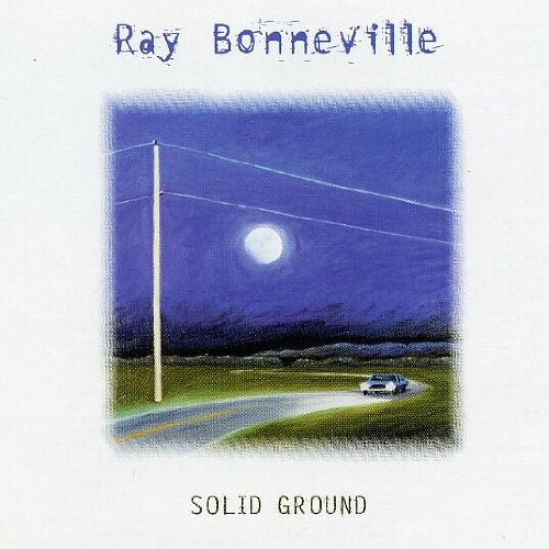 Ray Bonneville / Solid Ground - CD (Used)