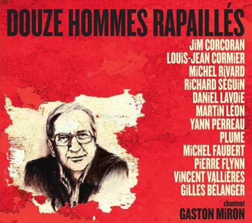 Variés / Douze Hommes Rapailles Chantent Gaston Miron - CD (Used)