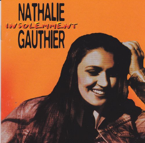 Nathalie Gauthier / Insolemment - CD (used)