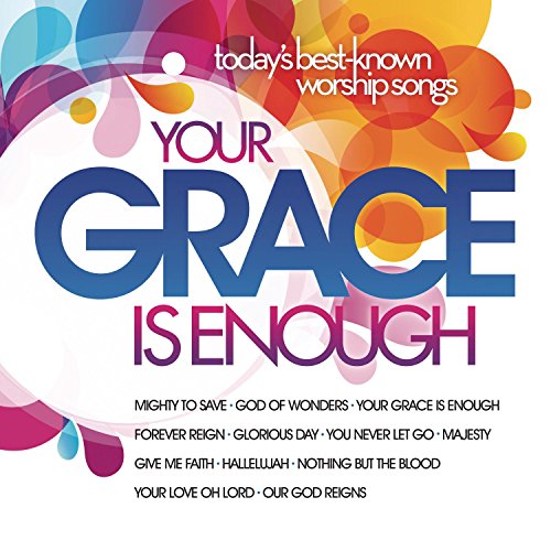 Your Grace Is Enough