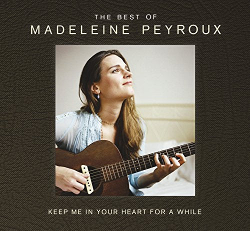 Madeleine Peyroux / Keep Me in Your Heart For a While: The Best of Madeleine Peyroux - CD