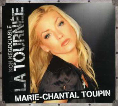 Marie-Chantal Toupin / Non Negociable la Tournee - CD/DVD (Used)