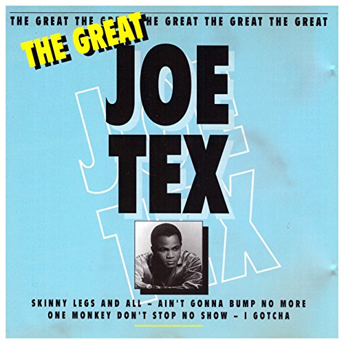THE GREAT JOE TEX