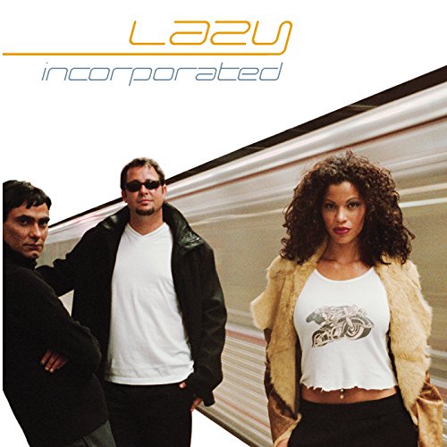 Lazy - Incorporated