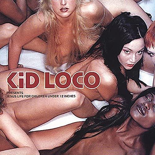 Kid Loco / Jesus Life for Children Under 12 Inches - CD (Used)