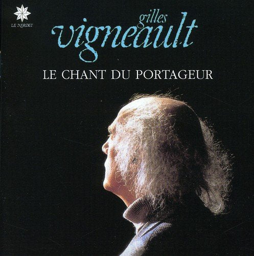 Gilles Vigneault / Le Chant Du Portageur - CD (Used)