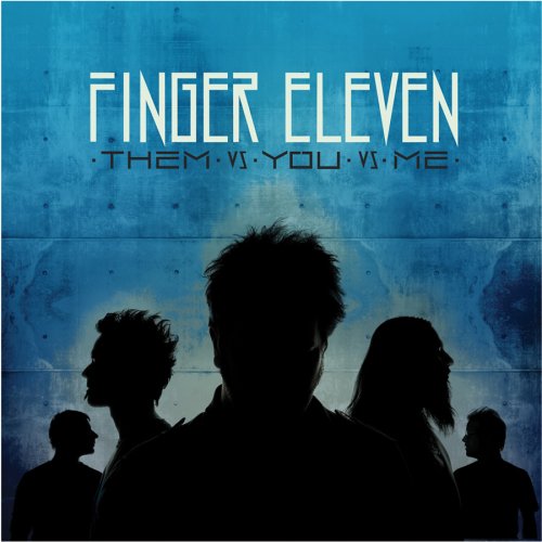 Finger Eleven / Them Vs. You Vs. Me - CD (Occasion)