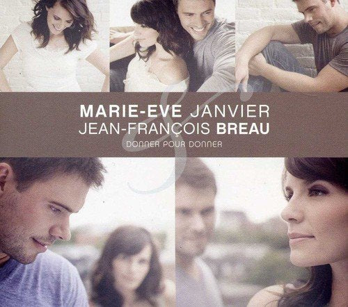 Marie-Eve Janvier & Jean-Francois Breau / Donner Pour Donner - CD (Used)