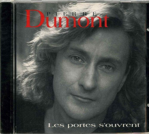 Pierre Dumont / Les portent s'ouvrent - CD (Used)
