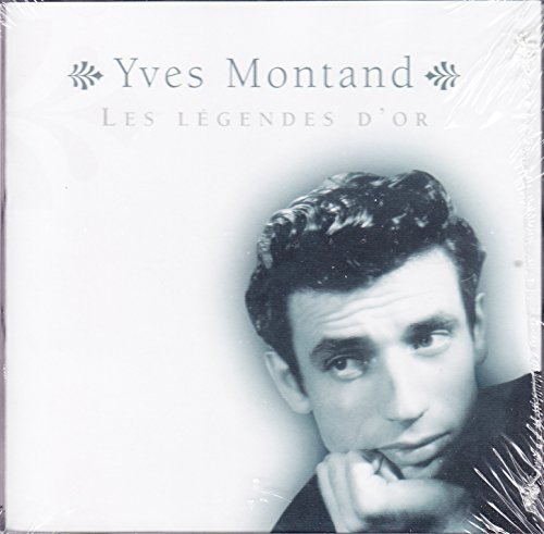 Les Legendes D'Or by Yves Montand (2001-01-01)
