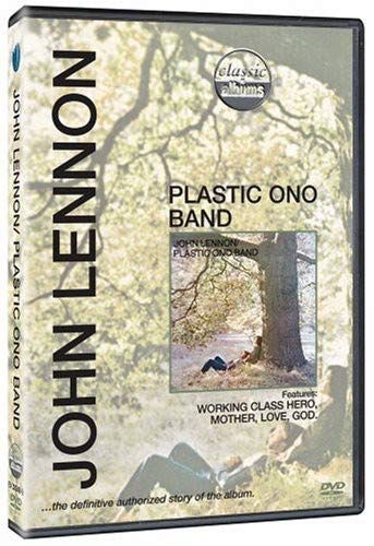 Classic Albums / John Lennon: Plastic Ono Band - DVD