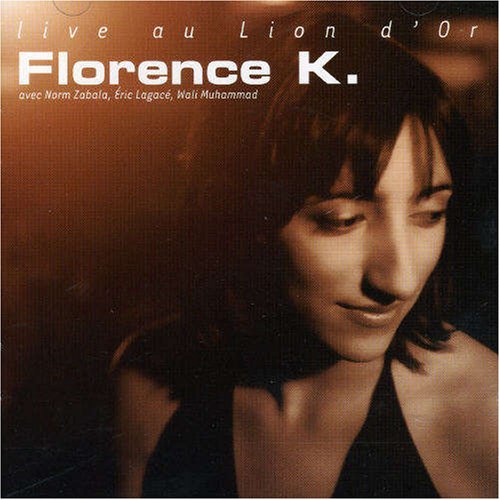 Florence K. / Live Au Lion D'Or - CD (Used)