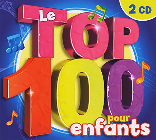Le Top 100 pour Enfants 2 cd