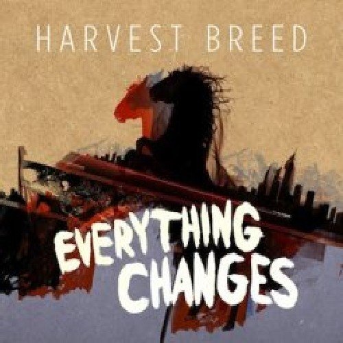 Harvest Breed / Everything Changes - CD (Used)