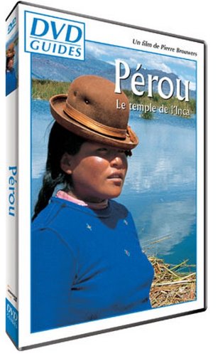 DVD Guides - Pérou (Version française)