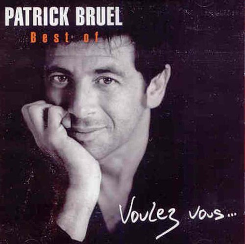 Patrick Bruel / Best Of: Voulez-Vous... - CD (Used)