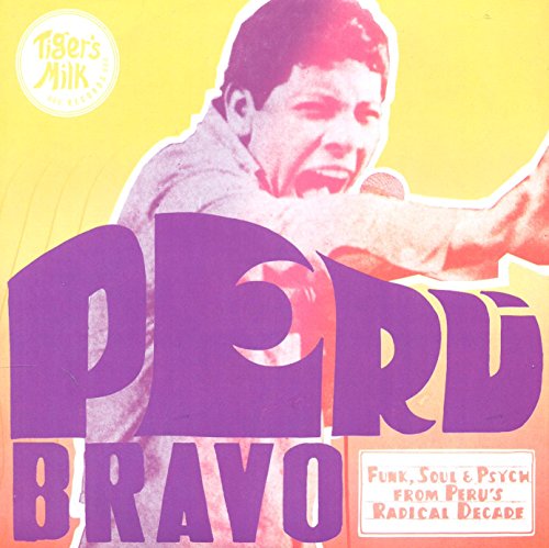 Various / Peru Bravo: Funk, Soul & Psych from Peru's Radical Decade - CD