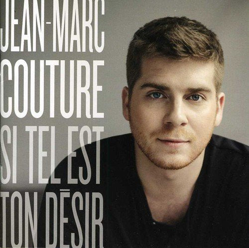 Jean-Marc Couture / Si tel est ton désir - CD (Used)