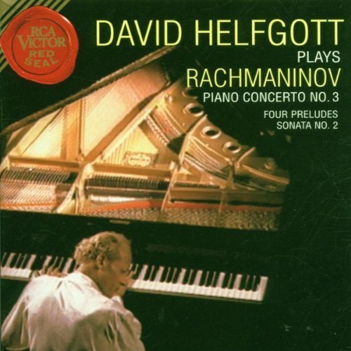 David Helfgott Plays Rachmaninov: Piano Concerto No. 3; Four Preludes; Sonata No. 2 by David Helfgott (2004-09-22)