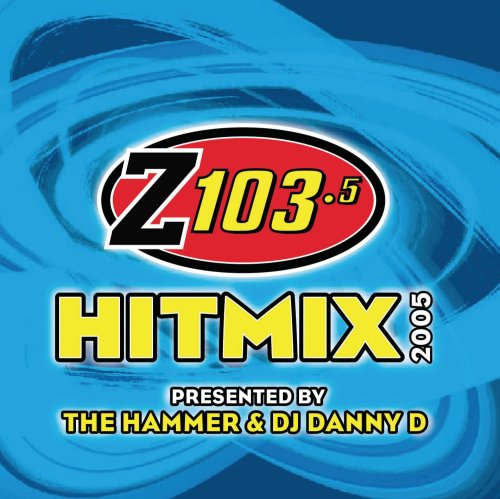 2005: Z103.5 Hit Mix