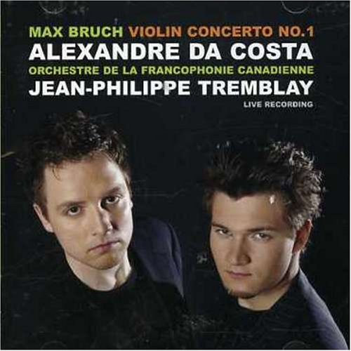 Alexandre Da Costa / Max Bruch Violin Concerto - CD (Used)