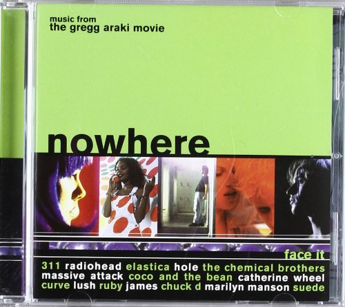 Nowhere, music from the Gregg Araki movie by Various Artists (2002-05-11)