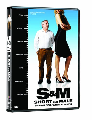 S&M : Short And Male (L'Enfer Des Petits Hommes) (Version française)