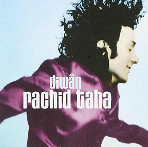 Diwan by Rachid Taha (1998-06-09)