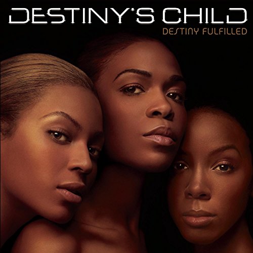 Destiny's Child / Destiny Fulfilled - CD (Used)