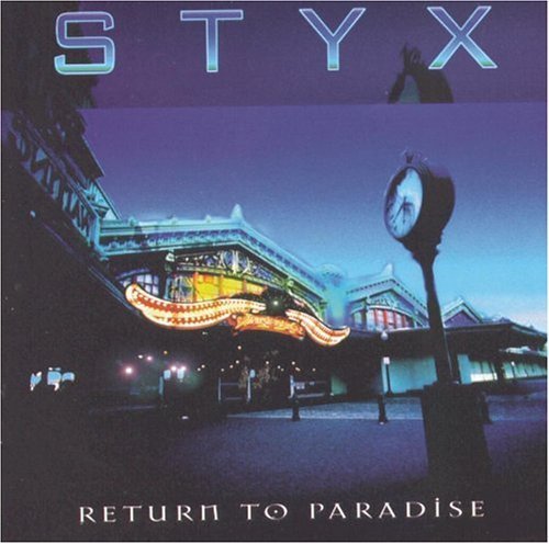 Return to Paradise by Styx (1997-06-18)