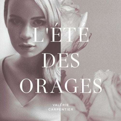 Valérie Carpentier / L'été des orages - CD