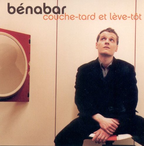 Benabar / Couche Tard & Leve Tot - CD (Used)