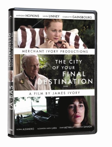 The City of Your Final Destination (Là-bas)