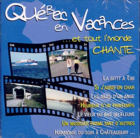 Variés / Québec En Vacances Et Tout L'Monde Chante - CD (Used)