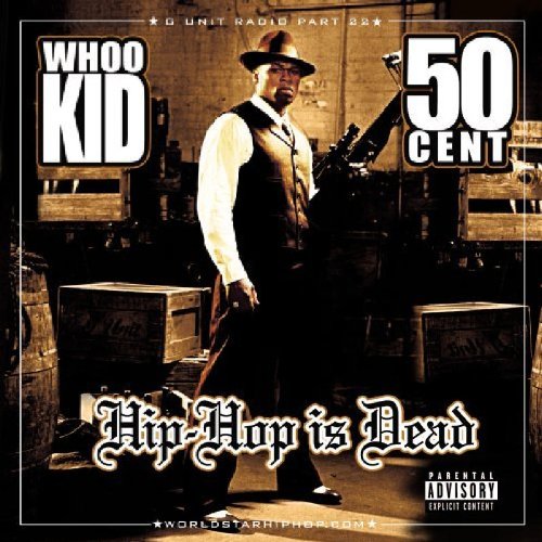 Hip Hop Is Dead G-Unit Rad