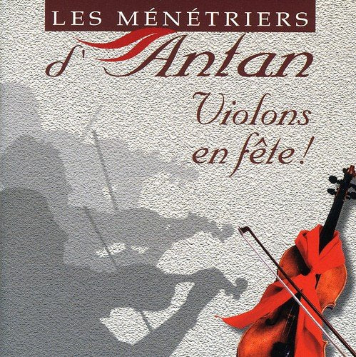 Violons En Fete!