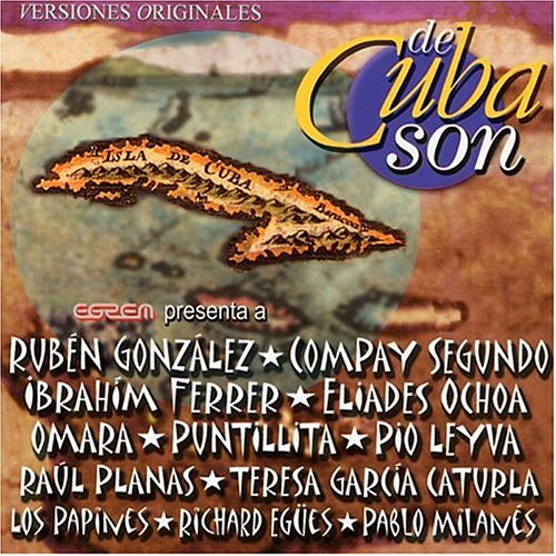 De Cuba Son: Roots of Buena Vista