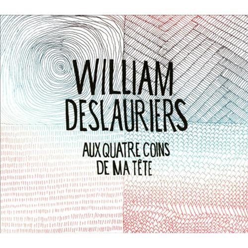 William Deslauriers / Aux Quatre Coins De Ma Tete - CD (Used)