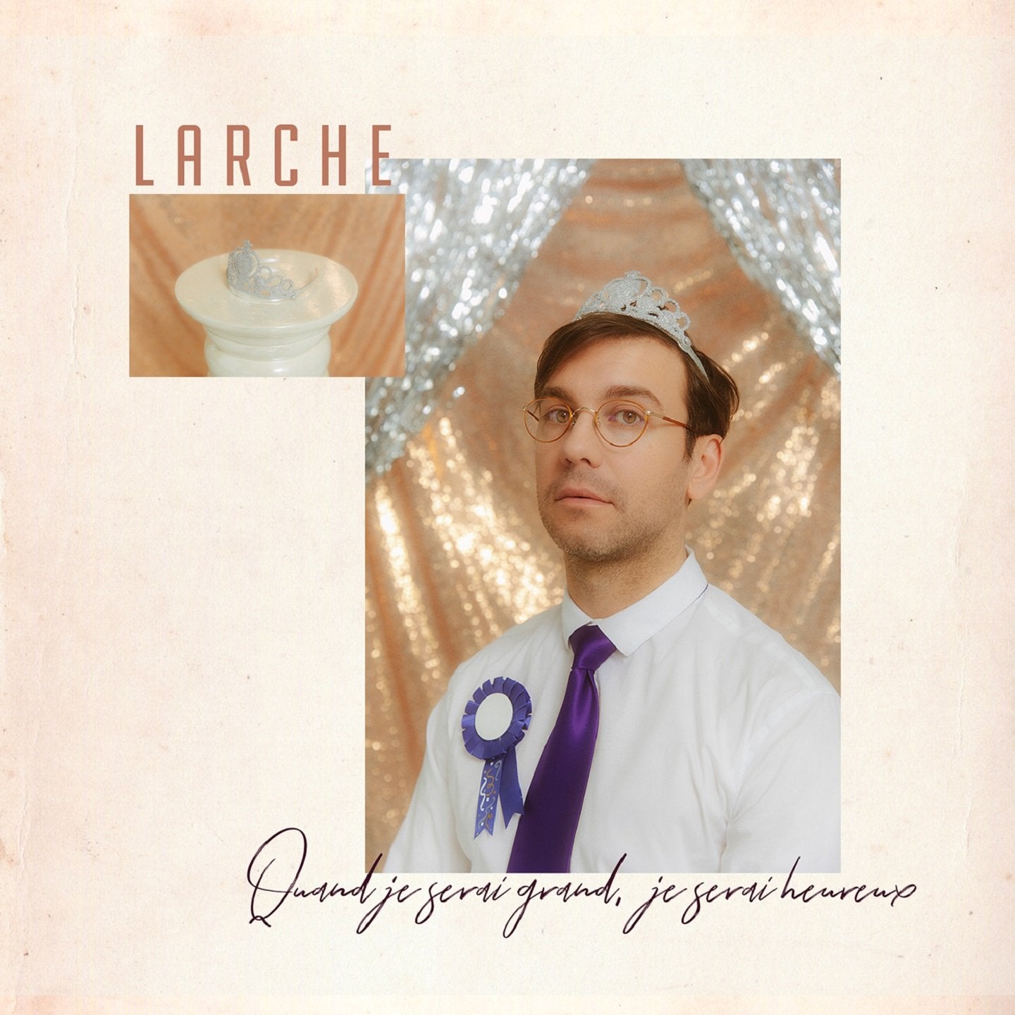 LARCHE / Quand je serai grand, je serai heureux (EP) - CD