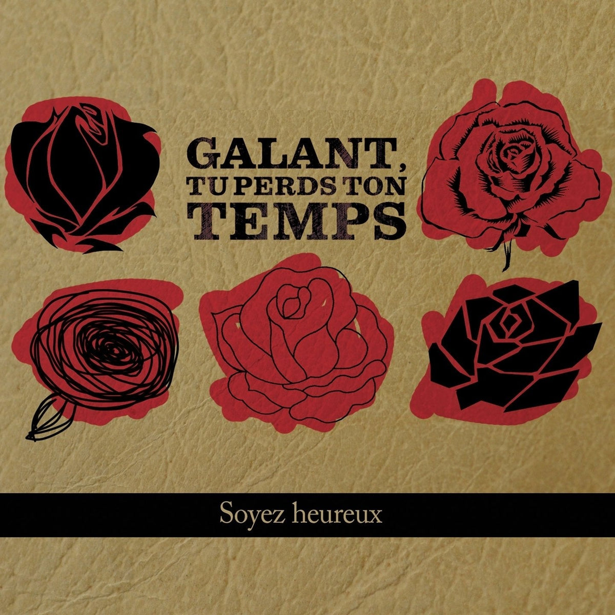 Galant tu perds ton temps / Soyeux heureux - CD (Used)