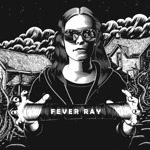 Fever Ray - Deluxe Album