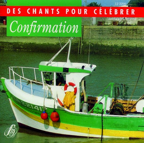 CONFIRMATION CHANTS POUR CLBRER