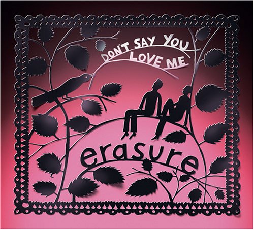 Don't Say You Love Me