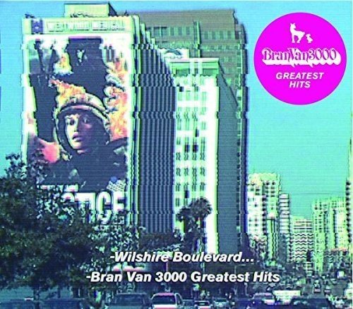 Bran Van 3000 / Greatest Hits - CD