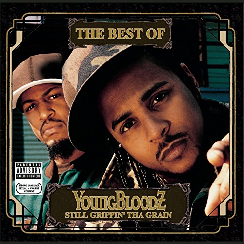 Best Of Youngblodz: Still Grippin' T Ha Grain