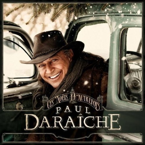 Paul Daraiche / Ces Noels D'Autrefois - CD (Occasion)
