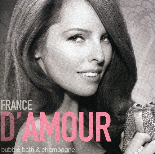 France D'Amour / Bubblebath & Champagne - CD (Used)