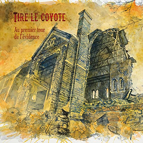 Tire le Coyote / Au premier tour de l'évidence - CD