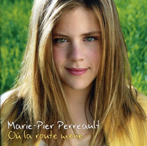 Marie-Pier Perreault / Ou la Route Mene - CD (Used)