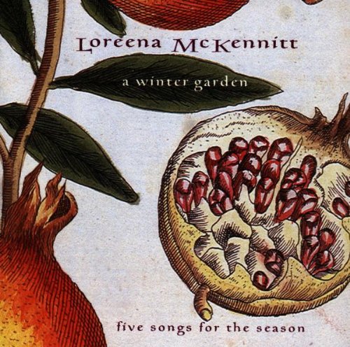 Loreena McKennitt / A Winter Garden; Five Songs for the Season - CD (Occasion)